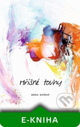 Hříšné touhy - Blanka Boháčová