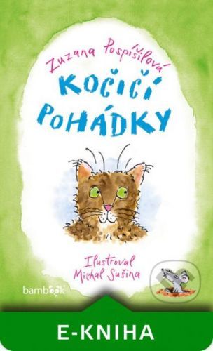 Kočičí pohádky - Zuzana Pospíšilová, Michal Sušina