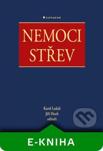 Nemoci střev - Karel Lukáš, Hoch Jiří a kolektiv