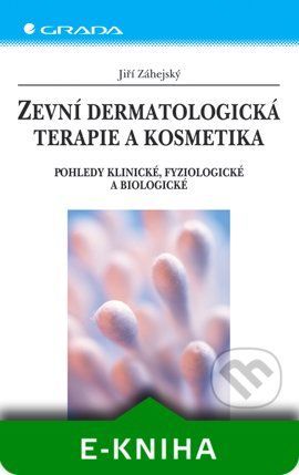 E-kniha: Zevní dermatologická terapie a kosmetika od Záhejský Jiří