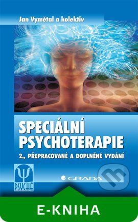 Speciální psychoterapie - Jan Vymětal a kolektiv