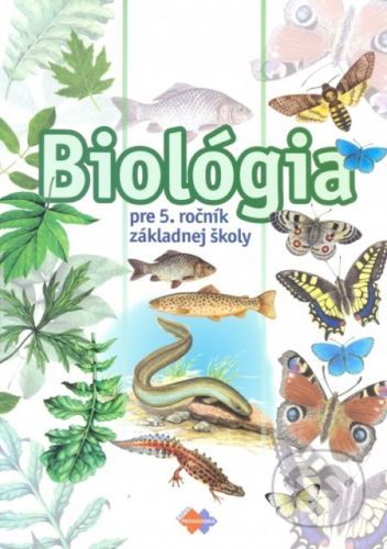 Biológia pre 5. ročník ZŠ - Kolektív autorov