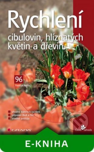 E-kniha: Rychlení cibulovin, hlíznatých květin a dřevin od Kobza František
