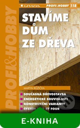 E-kniha: Stavíme dům ze dřeva od Růžička Martin