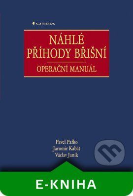Náhlé příhody břišní - Pavel Pafko, Jaromír Kabát, Václav Janík