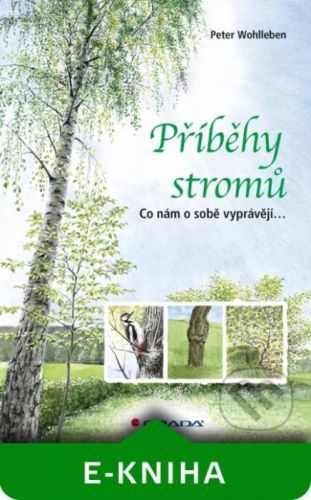 Příběhy stromů - Peter Wohlleben