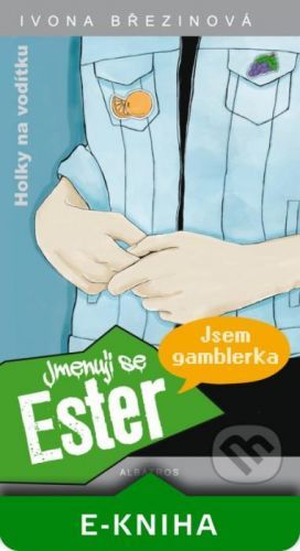 Jmenuji se Ester - Ivona Březinová