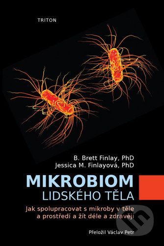 Mikrobiom lidského těla - Brett B. Finlay, Jessica M. Finlay