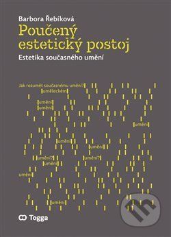 Poučený estetický postoj - Barbora Řebíková