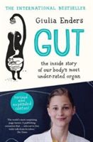 Gut - the inside story of our body's most under-rated organ (Enders Giulia)(Paperback)