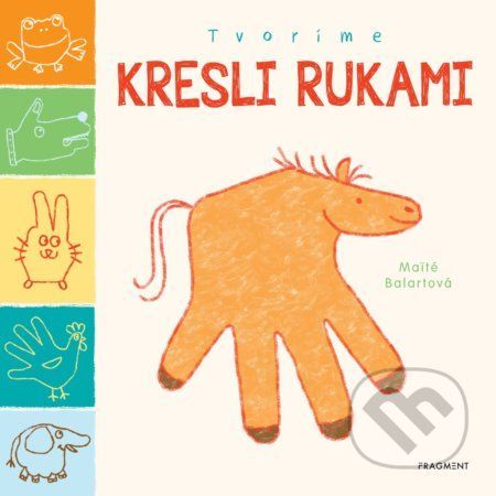 Tvoríme: Kresli rukami - Maité Balart