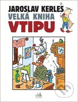 Velká kniha vtipu - Jaroslav Kerles