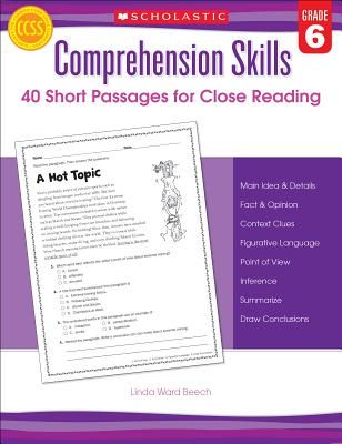 Comprehension Skills: 40 Short Passages for Close Readings, Grade 6 (Beech Linda Ward)(Paperback)