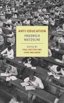 Anti-Education (Nietzsche Friedrich)(Paperback)