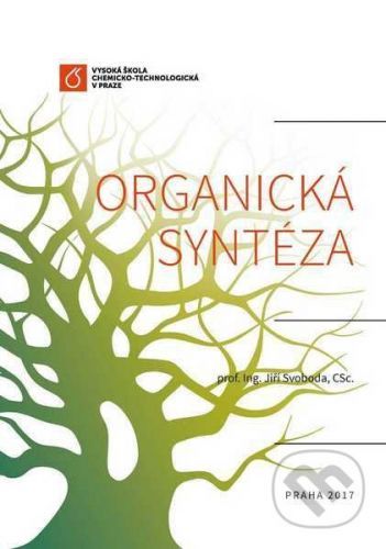 Organická syntéza - Jiří Svoboda