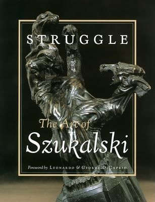 Struggle: The Art of Szukalski (Szukalski Stanislav)(Paperback)