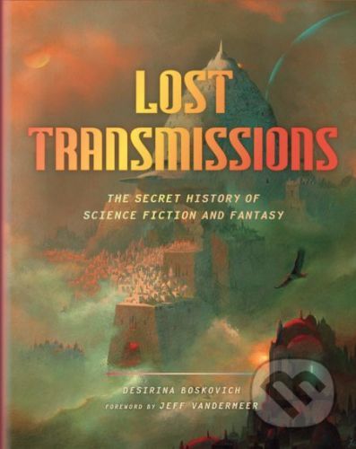 Lost Transmissions - Desirina Boskovich