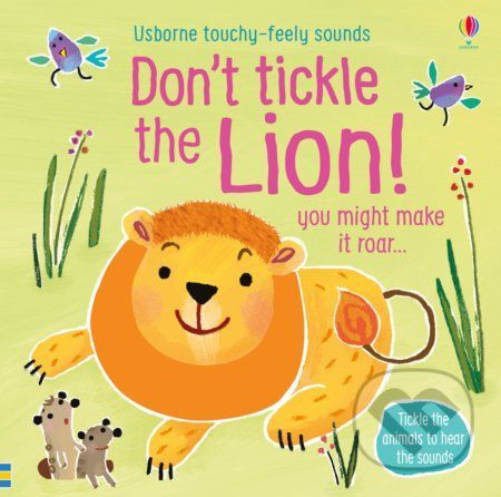 Don't Tickle the Lion! - Sam Taplin, Ana Martin Larranaga (ilustrácie)