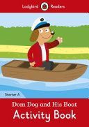 Dom Dog and his Boat Activity Book- Ladybird Readers Starter Level A(Paperback)
