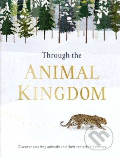 Through the Animal Kingdom - Derek Harvey