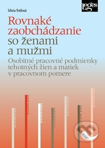 Rovnaké zaobchádzanie so ženami a mužmi - Silvia Treľová