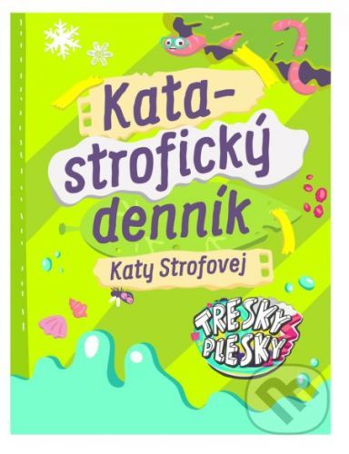 Katastrofický denník Katy Strofovej - Kata Strofová