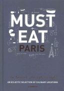 Must Eat Paris - An Eclectic Selection of Culinary Locations (Hoornaert Luc)(Pevná vazba)