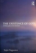 Existence of God - A Philosophical Introduction (Nagasawa Yujin (Yujin Nagasawa University of Birmingham UK))(Paperback)