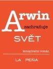 Arwin zachraňuje svět. Konspirační román – e knihy