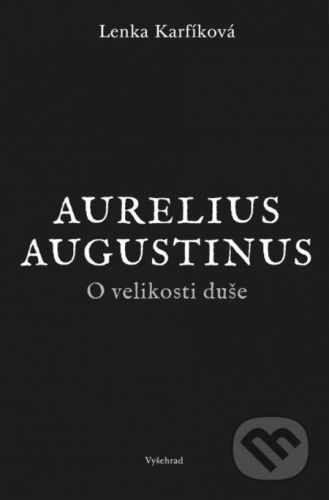 O velikosti duše - Aurelius Augustinus