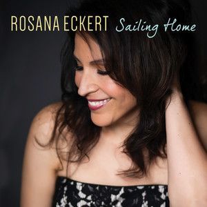 Sailing Home (Rosana Eckert) (CD / Album)
