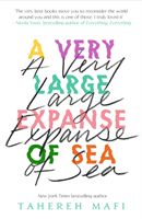 Very Large Expanse of Sea (Mafi Tahereh)(Paperback / softback)