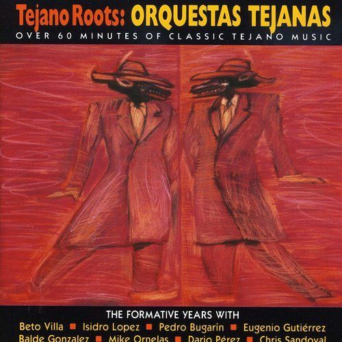 Tejano Roots: Orquestas Tejanas (Various) (CD / Album)