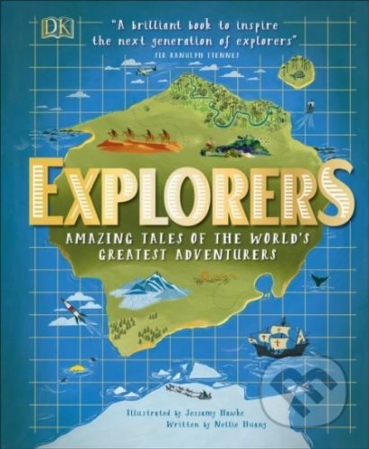 Explorers - Nellie Huang, Jessamy Hawke (ilustrácie)