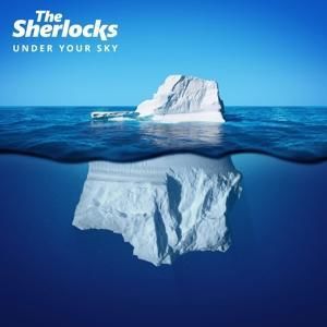 Under Your Sky (The Sherlocks) (CD / Album)