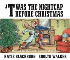 'Twas the Nightcap Before Christmas (Blackburn Katie)(Pevná vazba)