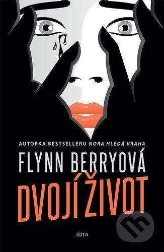 Dvojí život - Flynn Berryová