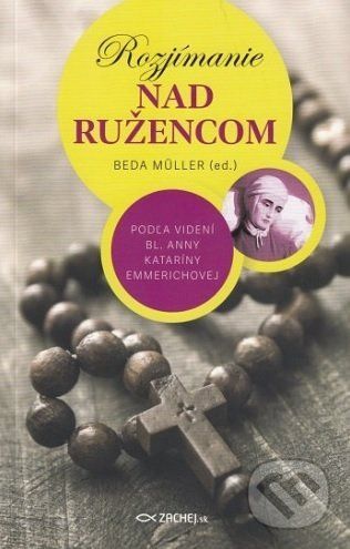Rozjímanie nad ružencom - Beda Müller