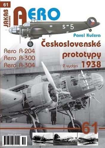 Československé prototypy 1938 - Aero A-204, A-300, A-304