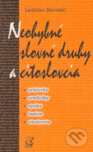 Neohybné slovné druhy a citoslovcia - Ladislav Navrátil