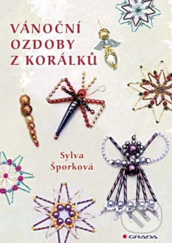 Vánoční ozdoby z korálků - Sylva Šporková
