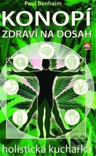 Konopí - zdraví na dosah - Paul Benhaim