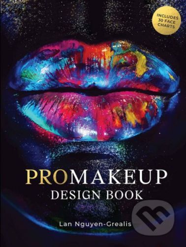ProMakeup Design Book - Lan Nguyen-Grealis