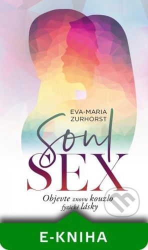 Soulsex - Eva-Maria Zurhorstová