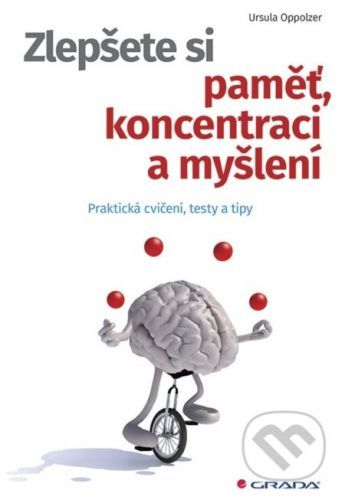 E-kniha: Zlepšete si paměť, koncentraci a myšlení od Oppolzer Ursula
