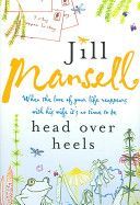 Head Over Heels (Mansell Jill)(Paperback)