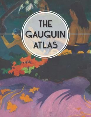 Gauguin Atlas (Denekamp Nienke)(Pevná vazba)