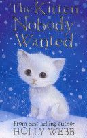 Kitten Nobody Wanted (Webb Holly)(Paperback)