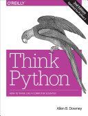 Think Python - How to Think Like a Computer Scientist (Downey Allen B.)(Paperback)