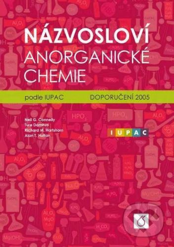 Názvosloví anorganické chemie podle IUPAC - Neil G. Connelly